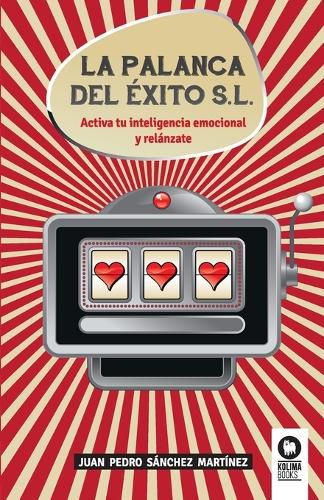 Cover image for La palanca del exito, S.L.