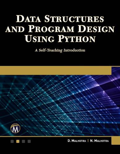 Cover image for Data Structures and Program Design Using Python: A Self-Teaching Introduction