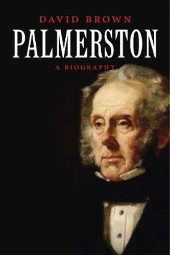 Cover image for Palmerston: A Biography