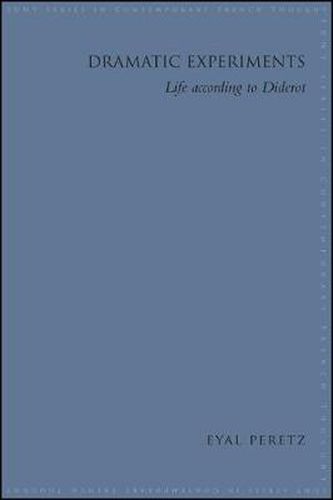 Dramatic Experiments: Life according to Diderot