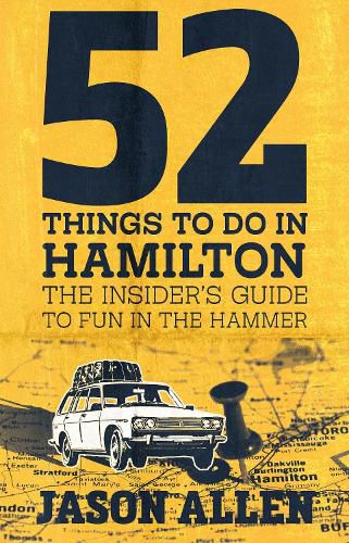 Cover image for 52 Things to Do in Hamilton