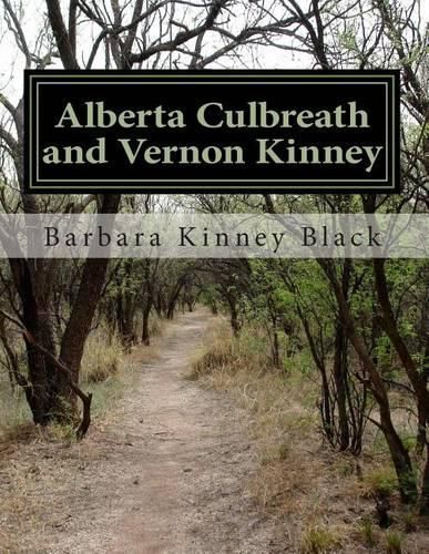 Cover image for Alberta Culbreath and Vernon Kinney: We are who we are because of who they were