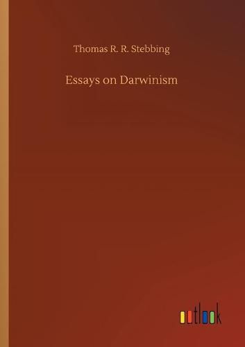 Essays on Darwinism