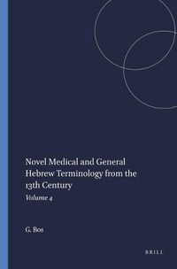 Cover image for Novel Medical and General Hebrew Terminology from the 13th Century: Volume 4