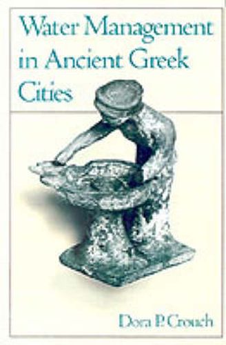 Cover image for Water Management in Ancient Greek Cities