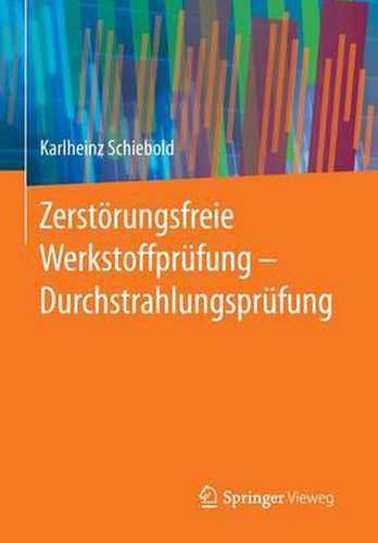 Cover image for Zerstoerungsfreie Werkstoffprufung - Durchstrahlungsprufung