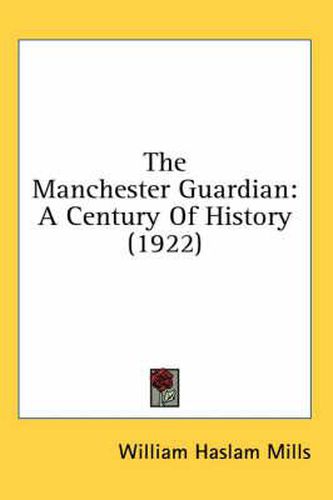 Cover image for The Manchester Guardian: A Century of History (1922)
