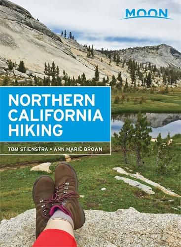 Cover image for Moon Northern California Hiking (Second Edition): The Complete Guide to the Best Hikes in Northern California