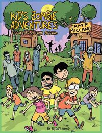 Cover image for Kid's Zombie Adventures Series: Escape from Camp Miccano