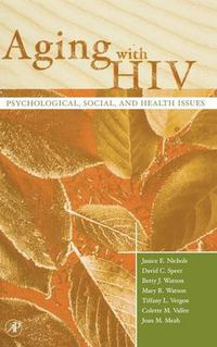 Cover image for Aging with HIV: Psychological, Social, and Health Issues