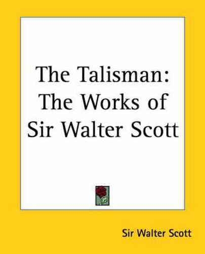 Cover image for The Talisman: The Works of Sir Walter Scott
