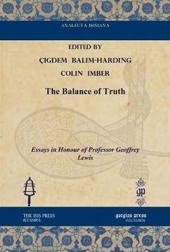 The Balance of Truth: Essays in Honour of Professor Geoffrey Lewis