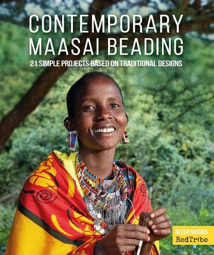 Cover image for Contemporary Maasai Beading: 21 Simple Projects Based on Traditional Designs