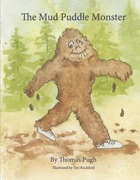 Cover image for The Mud Puddle Monster