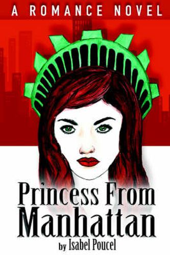 Cover image for Princess From Manhattan: A Romance Novel