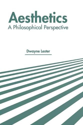 Cover image for Aesthetics: A Philosophical Perspective