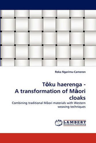 Cover image for T Ku Haerenga - A Transformation of M Ori Cloaks