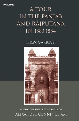 A Tour in the Panjab and Rajputana in 1883-1884