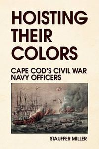 Cover image for Hoisting Their Colors
