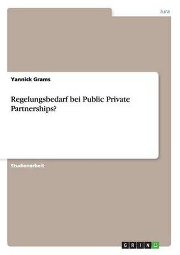 Cover image for Regelungsbedarf bei Public Private Partnerships?
