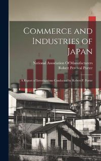 Cover image for Commerce and Industries of Japan