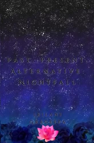 Cover image for Past, Present, Alternative: Nightfall