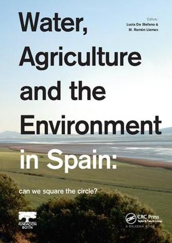 Cover image for Water, Agriculture and the Environment in Spain: can we square the circle?