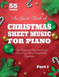 Cover image for The Giant Book of Christmas Sheet Music For Piano