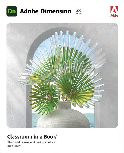 Cover image for Adobe Dimension Classroom in a Book (2021 release)