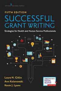 Cover image for Successful Grant Writing: Strategies for Health and Human Service Professionals