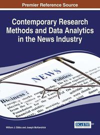 Cover image for Contemporary Research Methods and Data Analytics in the News Industry