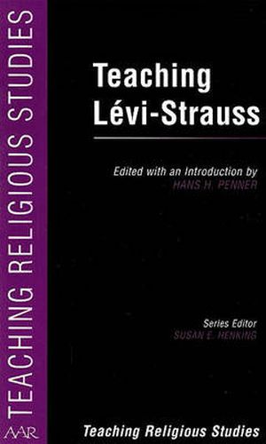 Cover image for Teaching Levi-Strauss