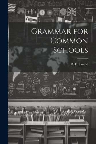 Cover image for Grammar for Common Schools