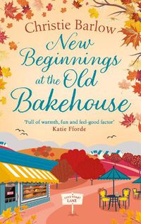 Cover image for New Beginnings at the Old Bakehouse