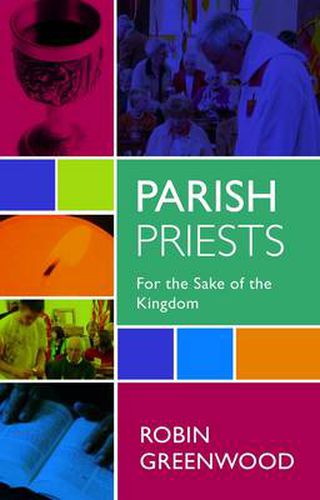 Cover image for Parish Priests: For The Sake Of The Kingdom