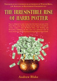 Cover image for The Irresistible Rise of Harry Potter