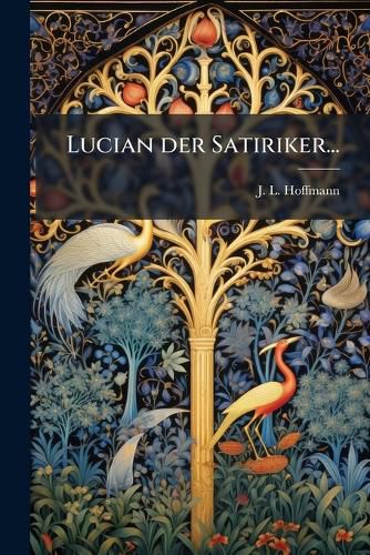Cover image for Lucian der Satiriker...