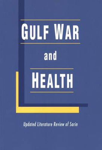 Gulf War and Health: Updated Literature Review of Sarin