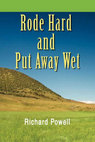 Cover image for Rode Hard and Put Away Wet