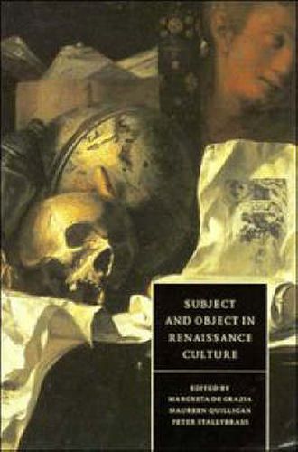 Cover image for Subject and Object in Renaissance Culture