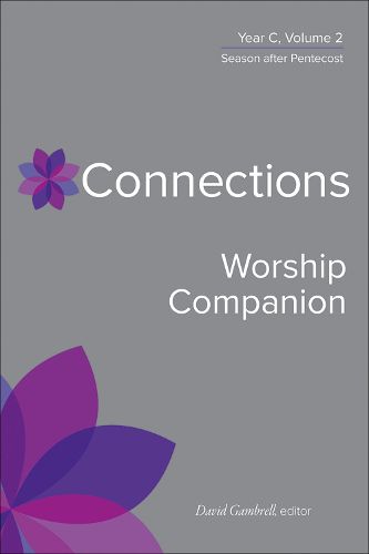 Cover image for Connections Worship Companion, Year C, Volume 2: Season After Pentecost