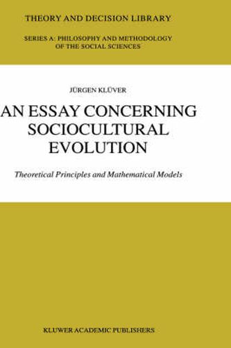 Cover image for An Essay Concerning Sociocultural Evolution: Theoretical Principles and Mathematical Models