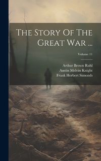 Cover image for The Story Of The Great War ...; Volume 11