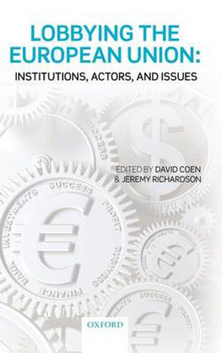 Cover image for Lobbying the European Union: Institutions, Actors, and Issues