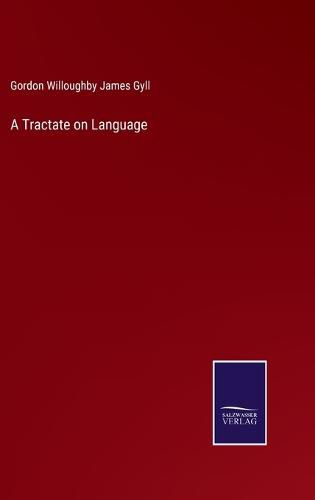 Cover image for A Tractate on Language