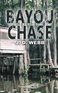 Cover image for Bayou Chase