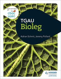 Cover image for CBAC TGAU Bioleg (WJEC GCSE Biology Welsh-language edition)