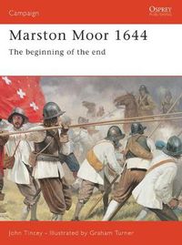 Cover image for Marston Moor 1644: The beginning of the end