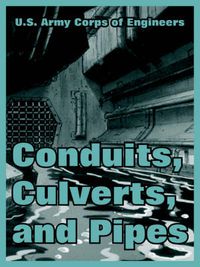 Cover image for Conduits, Culverts, and Pipes