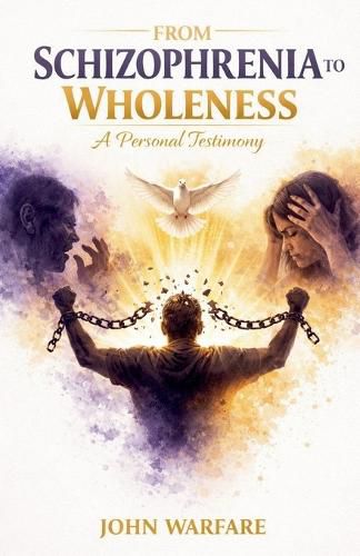 Cover image for From Schizophrenia to Wholeness